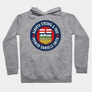 Alberta Strong And Free - Premier Danielle Smith Hoodie